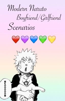 Modern Naruto Boyfriend/Girlfriend Scenarios