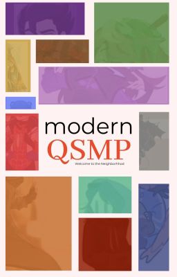 Modern QSMP (Welcome to the Neighborhood)