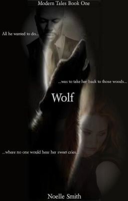 Modern Tales (Book One): Wolf