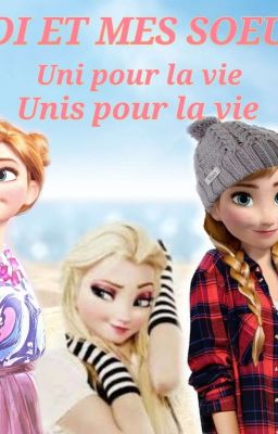 Moi et  mes soeurs :UPLV [En Réécriture]