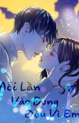 Mỗi lần vào bóng đều vì em - 11 giờ phải ngủ