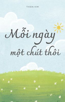 Mỗi ngày một chút thôi