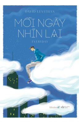 Mỗi Ngày Nhìn Lại (Everyday) - David Lavithan