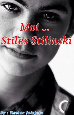 Moi ... Stiles Stilinski - TERMINER