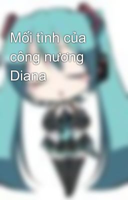 Mối tình của công nương Diana