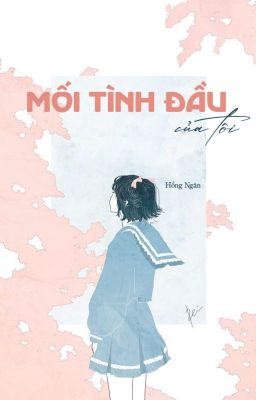 Mối tình đầu của tôi - Hồng Ngân