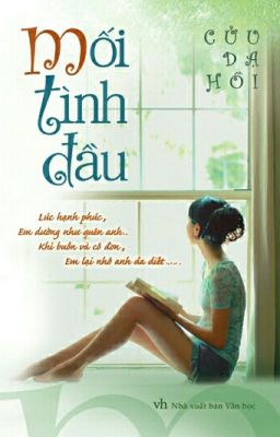 Mối Tình Đầu - Cửu Dạ Hồi