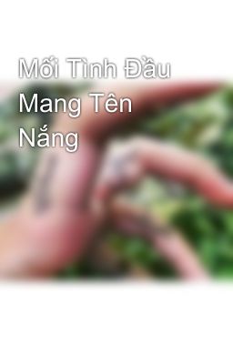 Mối Tình Đầu Mang Tên Nắng