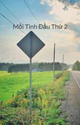 Mối Tình Đầu Thứ 2