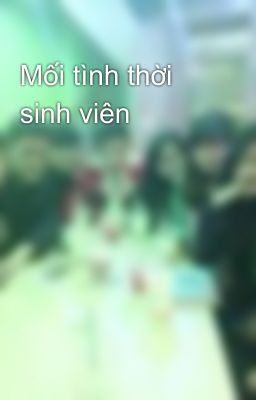 Mối tình thời  sinh viên