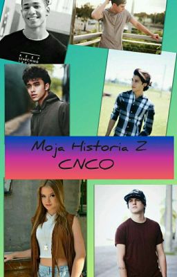 Moja Historia Z CNCO 