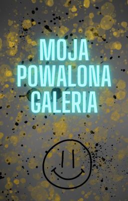 Moja powalona galeria