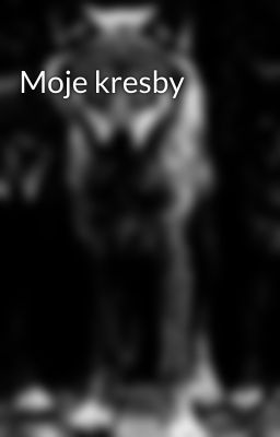 Moje kresby