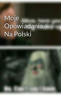 Moje Opowiadania Na Polski