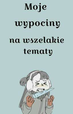 Moje wypociny na wszelakie tematy