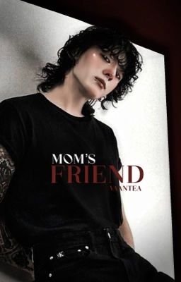 MOM'S FRIEND | KV.