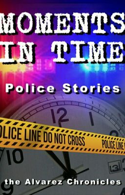 Moments in Time- Police Stories