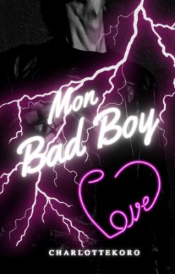 Mon Bad Boy