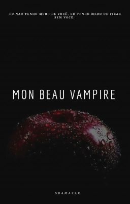 Mon Beau Vampire - Edward Cullen