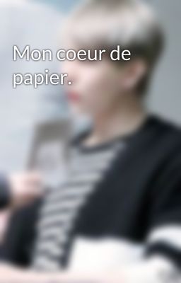 Mon coeur de papier.