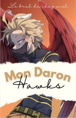 Mon daron hawks