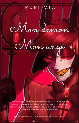 Mon démon , mon Ange ( oc x Alastor) et autres .