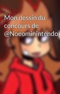 Mon dessin du concours de @Noeominintendo