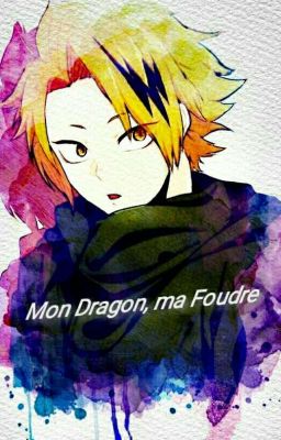 Mon Dragon, ma foudre