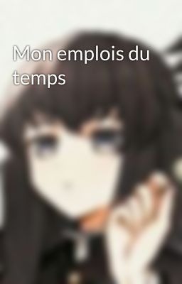 Mon emplois du temps