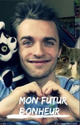 Mon futur bonheur /Squeezie\ TOME 1