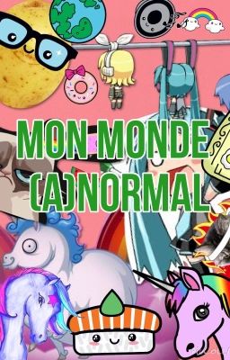 Mon monde (a)normal