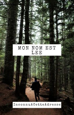 Mon nom est Lee