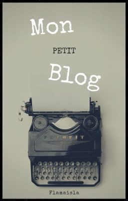 Mon petit blog ^-^