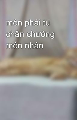 môn phái tu chân chưởng môn nhân