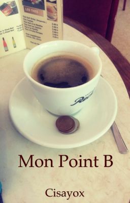 Mon point B [terminé]