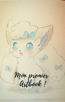 Mon premier Artbook !!!! [Terminer]