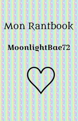 Mon Rantbook