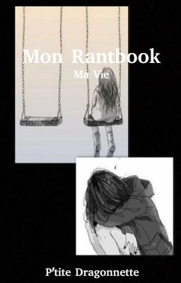 Mon Rantbook : Ma Vie