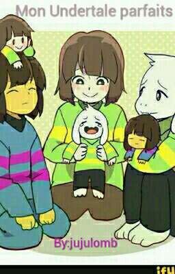 Mon Undertale parfaits