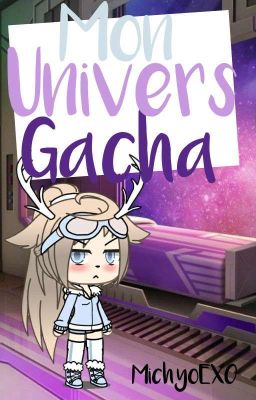 Mon univers Gacha