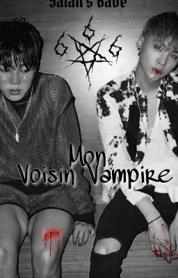 ✞︎ Mon Voisin Vampire ✞︎