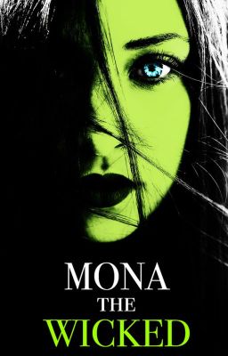 Mona the Wicked