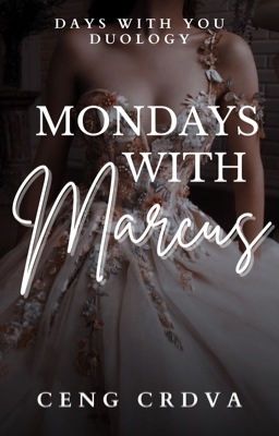 Mondays With Marcus (Seven Days' Sequel)