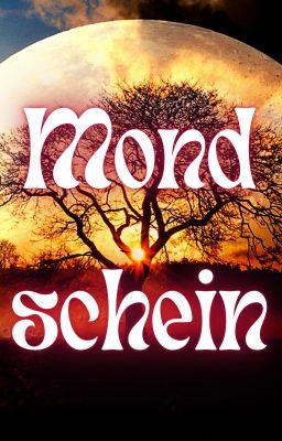 Mondschein