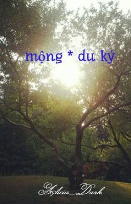 mộng * du ký