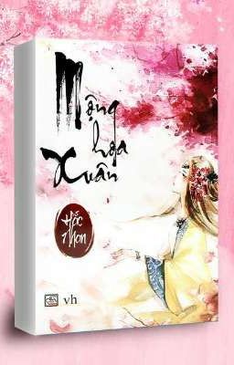 Mộng hoa xuân Review Truyện