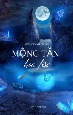 Mộng Tẫn Hoa Lạc