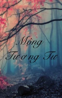 Mộng Tương Tư 