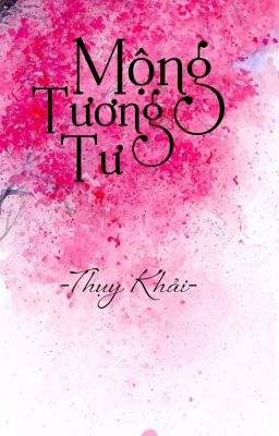 Mộng Tương Tư - Thụy Khải