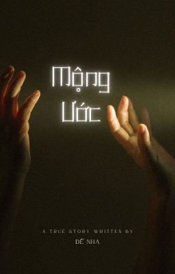 MỘNG ƯỚC - ĐỀ NHA